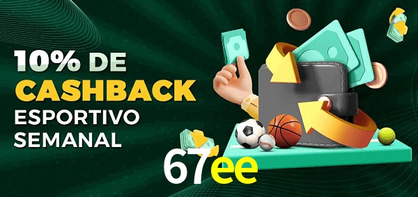 10% de bônus de cashback na 67ee